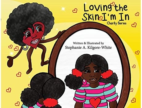 Livro Loving the Skin Im In de Stephanie A Kilgore-White (Inglês)