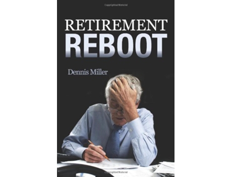 Livro Retirement Reboot de Dennis Miller (Inglês)