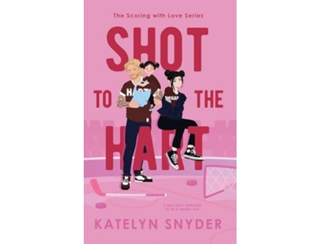 Livro Shot to the Hart de Katelyn Snyder (Inglês)