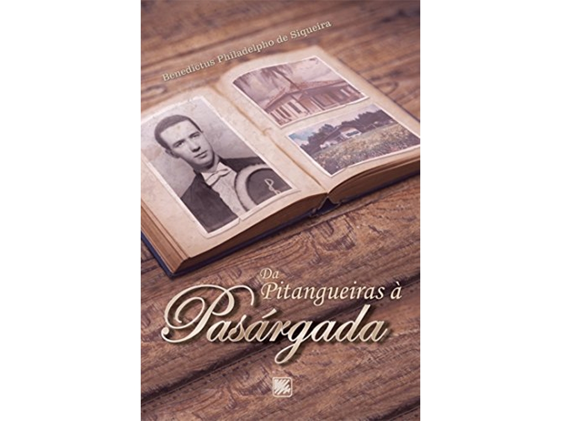 Livro Da Pitangueiras À Pasárgada de Siqueira e Benedictus (Português)