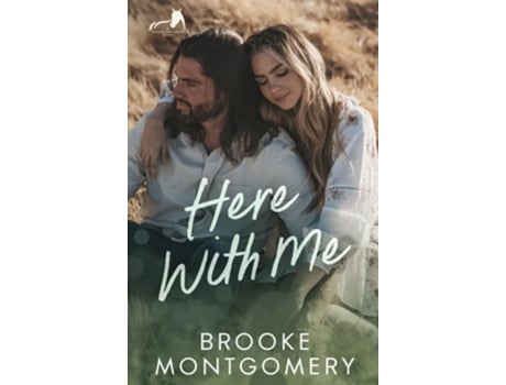 Livro Here With Me De Brooke Montgomery (inglês - Capa Dura)