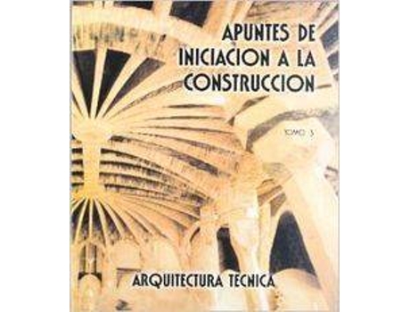 Livro Apuntes De Iniciación A La Construcción Iii de Jaime Ferri Cortes (Espanhol)