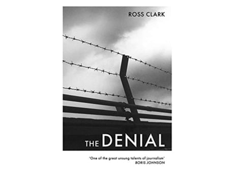 Livro The Denial A satirical novel of climate change de Ross Clark (Inglês)