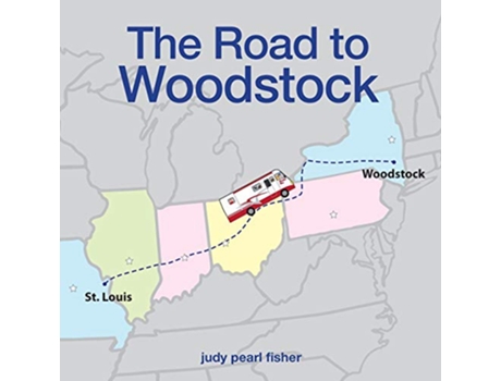 Livro The Road to Woodstock de Judy Pearl Fisher (Inglês)