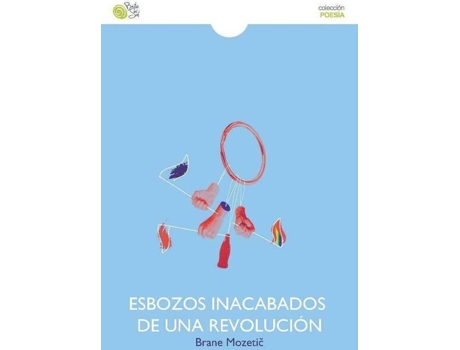 Livro Esbozos Inacabados De Una Revolucion de Brane Mozetic (Espanhol)