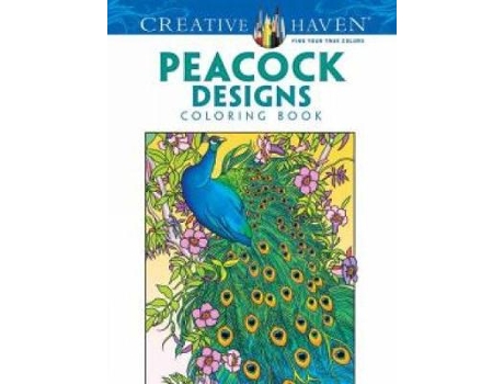 Livro creative haven peacock designs coloring book de marty noble (inglês)