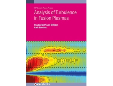 Livro Analysis of Turbulence in Fusion Plasmas (Plasma Physics) Boudewijn Philip van Milligen, Luis Raúl Sánchez Fernández (Inglês)