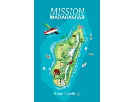 Livro Mission Madagascar De Rawlings, Brian Et Al. (inglês)