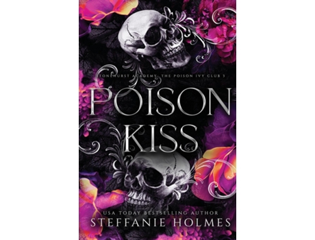 Livro Poison Kiss Luxe paperback edition de Steffanie Holmes (Inglês)