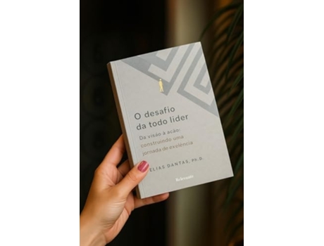 Livro Desafio De Todo Líder, O De Elias Dantas (português Do Brasil)