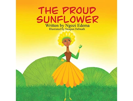 Livro The Proud Sunflower de Ngozi Edema (Inglês)