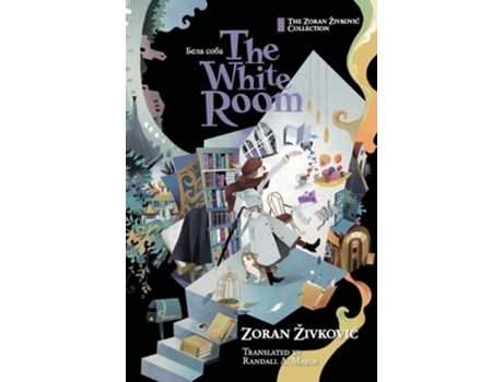 Livro The White Room De Zoran Zivkovic (inglês - Capa Dura)