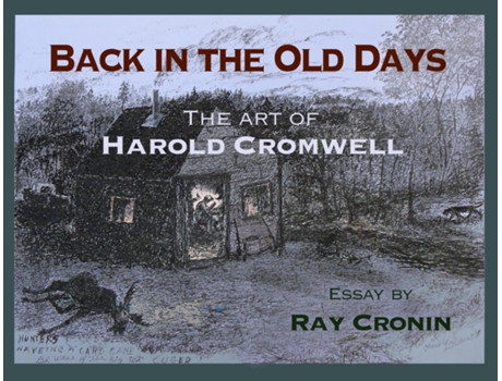 Livro Back in the Old Days The Art of Harold Cromwell de Harold Cromwell (Inglês)