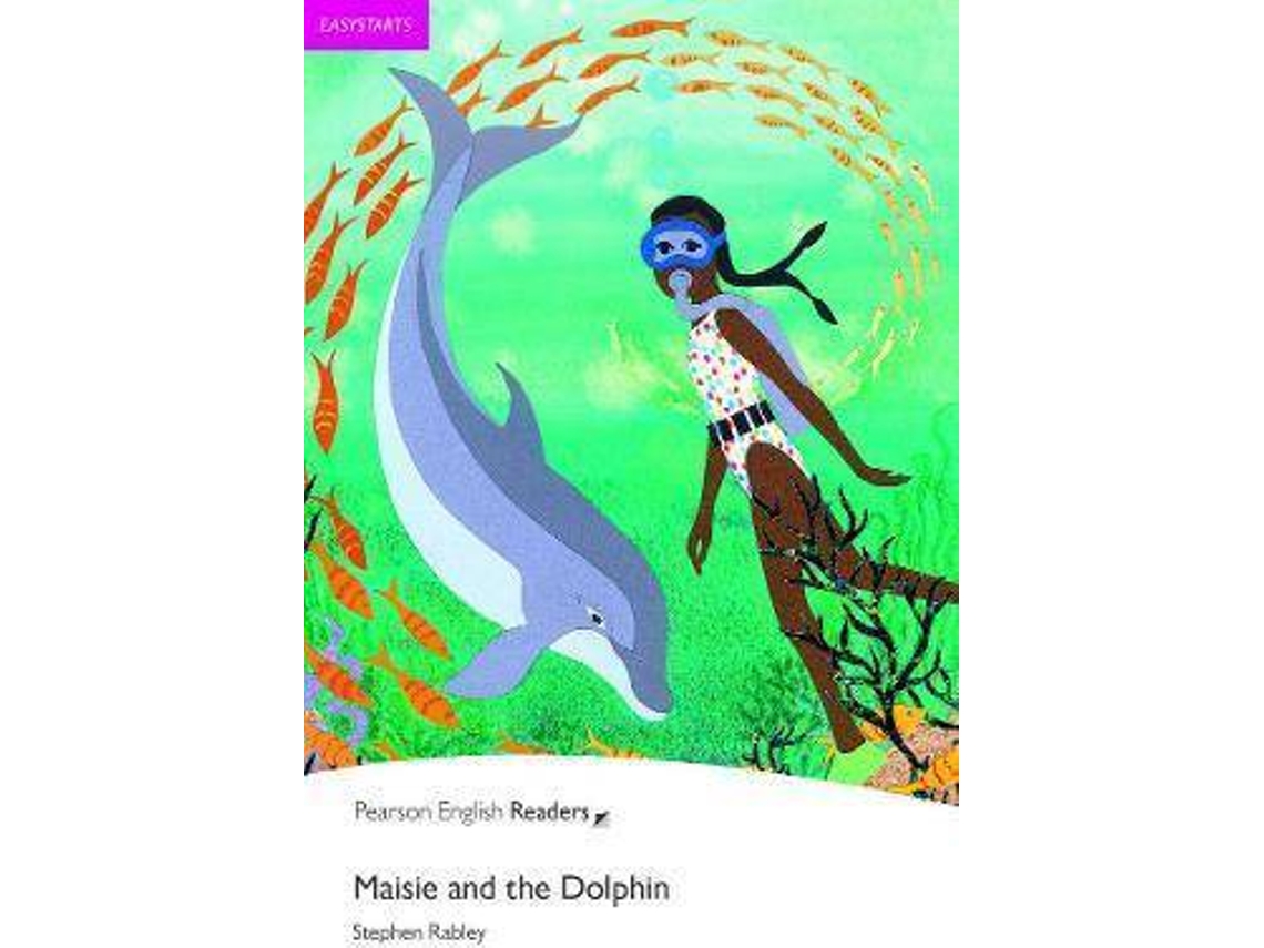 Livro Easystart Maisie and the Dolphin de Stephen Rabley (Inglês)