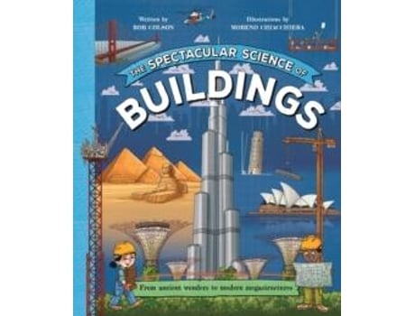 Livro The Spectacular Science of Buildings Rob Colson (Inglês)