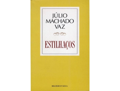 Livro Estilhaços de Júlio Machado Vaz