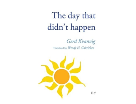 Livro The Day That Didnt Happen De Gerd Kvanvig (inglês)