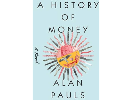 Livro A History Of Money de Alan Pauls