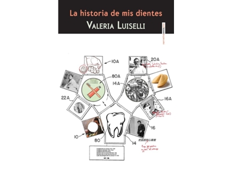 Livro La Historia De Mis Dientes de Valeria Luiselli (Espanhol)