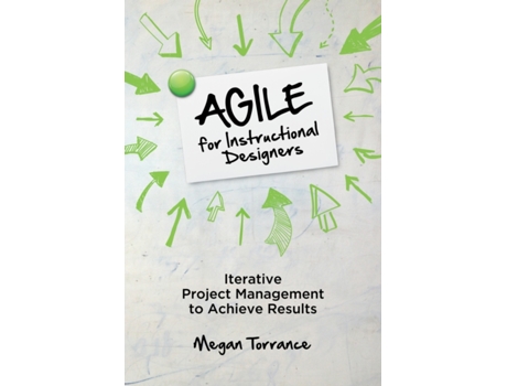 Livro agile for instructional designers de megan torrance (inglês)