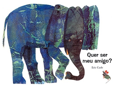  - Livro Quer Ser Meu Amigo? de Eric Carle (Português do Brasil - Capa Dura)