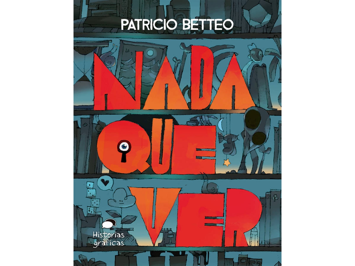 Livro Nada Que Ver de Patrcio Betteo (Espanhol)
