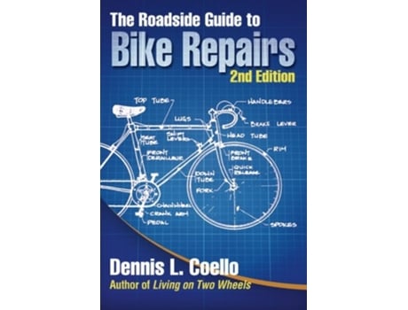 Livro The Roadside Guide to Bike Repairs second edition de Dennis Coello (Inglês)