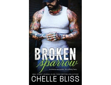 Livro Broken Sparrow De Chelle Bliss (inglês)