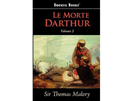 Livro Le Morte Darthur, Vol. 2 de Thomas Malory (Inglês)