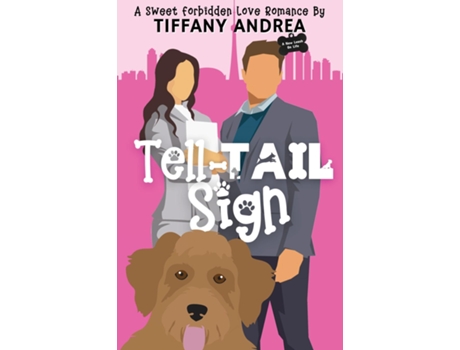 Livro Tell-tail Sign A Sweet Forbidden Love Romance De Tiffany Andrea (inglês)