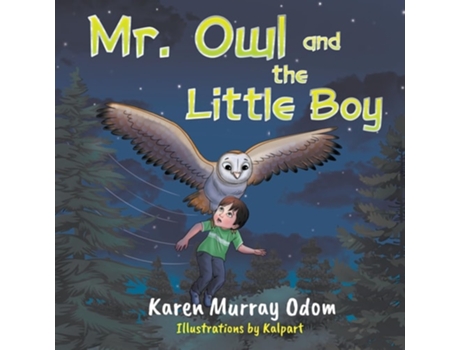 Livro Mr. Owl and the Little Boy de Karen Murray Odom (Inglês)