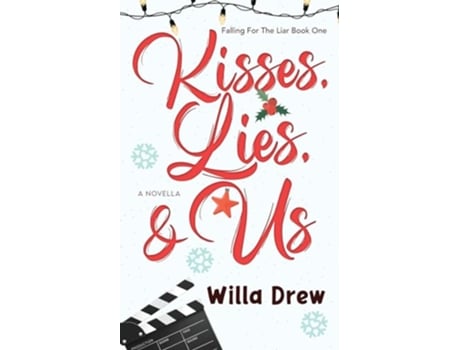 Livro Kisses Lies and Us Book One in The Falling For the Liar Series de Willa Drew (Inglês)