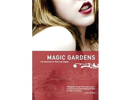 Livro Magic Gardens The Memoirs of Viva Las Vegas de Viva Las Vegas (Inglês)