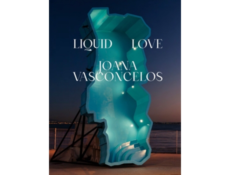 Livro Liquid Love de Joana Vasconcelos (Inglês - Capa Dura)