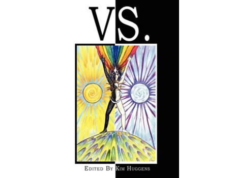 Livro Vs.: Duality and Conflict in Magick, Mythology and Paganism de Kim Huggens (Inglês)