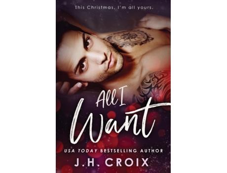Livro All I Want De Croix, Jh Et Al. (inglês)