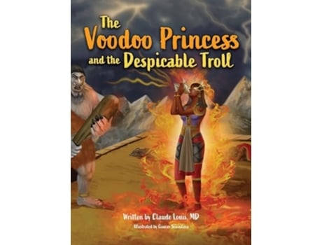 Livro The Voodoo Princess and the Despicable Troll de Claude Louis (Inglês - Capa Dura)
