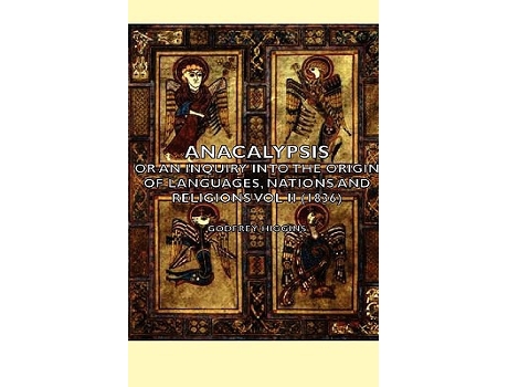 Livro Anacalypsis Or an Inquiry Into the Origin of Languages Nations and Religions Vol II 1836 de Godfrey Higgins (Inglês)