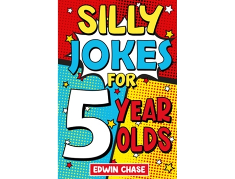 Livro Silly Jokes For 5 Year Olds de Edwin Chase (Inglês)