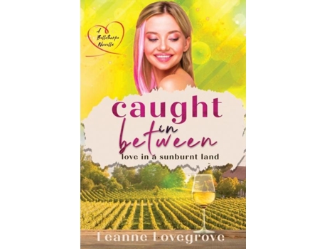 Livro Caught In Between de Leanne Lovegrove (Inglês)