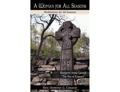 Livro A Woman For All Seasons Margaret Anna Cusack De Dominic G Ciriaco (inglês)