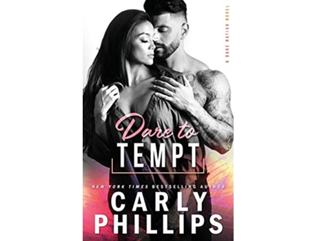 Livro Dare to Tempt Dare Nation de Carly Phillips (Inglês)