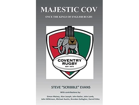Livro MAJESTIC COV Once the kings of English Rugby de Steve Evans (Inglês)