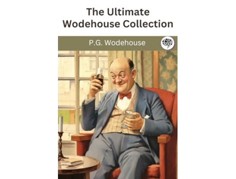 Livro The Ultimate Wodehouse Collection de P G Wodehouse (Inglês)