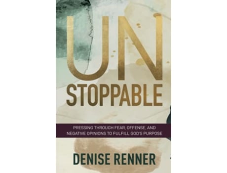 Livro Unstoppable de Denise Renner (Inglês - Capa Dura)