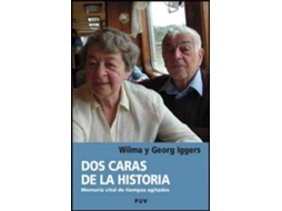 Livro Dos caras de la historia memoria vital de tiempos agitados de Georg G Iggers Wilma Iggers (Espanhol)