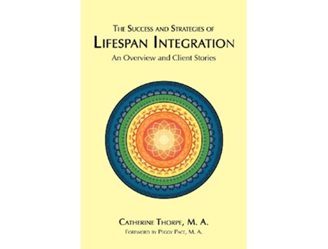 Livro The Success and Strategies of Lifespan Integration de MA Catherine Thorpe (Inglês)