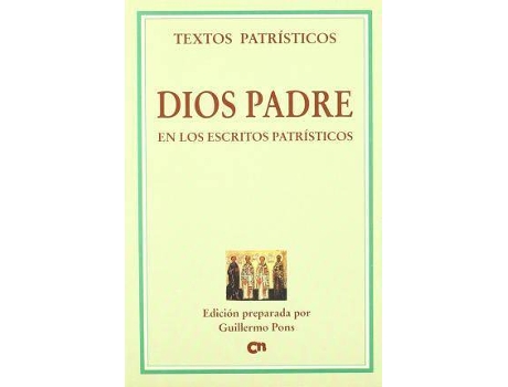 Livro Dios Padre En Los Escritos Patrísticos de Guillermo Pons Pons (Espanhol)