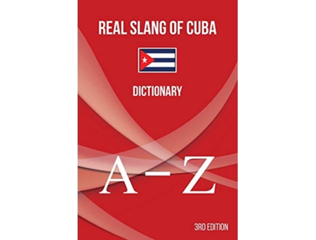 Livro Real Slang of Cuba Dictionary de Brayan Raul Abreu Gil (Inglês)