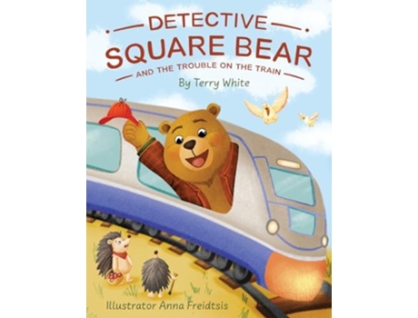 Livro Detective Square Bear and the Trouble on the Train de Terry White (Inglês)